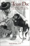 Texas Doc: More Critter Stories in the Life of a Town 'n Country Vet - David Carlton