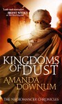 Kingdoms of Dust - Amanda Downum