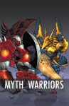 Myth Warriors - Robert Place Napton