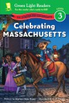 Celebrating Massachusetts: 50 States to Celebrate - Marion Dane Bauer