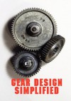 Gear Design Simplified - Franklin D. Jones, Henry H. Ryffel