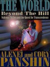 The World Beyond the Hill - Alexei Panshin, Cory Panshin