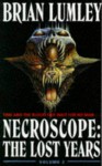 Necroscope: The Lost Years - Brian Lumley