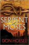 Serpent of Moses - Don Hoesel