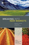 Breaking Into New Markets: Emerging Lessons for Export Diversification - Richard Newfarmer, William Shaw, Peter Walkenhorst