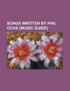 Songs Written by Phil Ochs - Phil Ochs