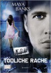 KGI: Tödliche Rache (German Edition) - Richard Betzenbichler, Maya Banks