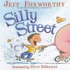 Silly Street - Jeff Foxworthy, Steve Björkman