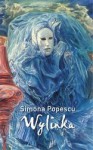 Wylinka - Simona Popescu