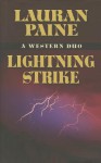 Lightning Strike: A Western Duo - Lauran Paine