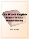 The World English Bible (WEB): Deuteronomy - N/A