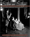 Stars On Stage: Eileen Darby & Broadway's Golden Age: Photographs 1940 1964 - John Lahr, Eileen Darby