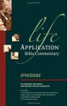 Ephesians (Life Application Bible Commentary) - Grant R. Osborne, Philip W. Comfort, Livingstone