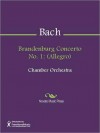 Brandenburg Concerto No. 1: (Allegro) - Johann Sebastian Bach