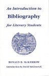 Introduction Bibliog Literary Students - Ronald B. McKerrow