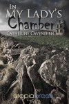 In My Lady's Chamber - Catherine Cavendish