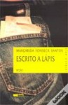 Escrito a Lápis - Margarida Fonseca Santos