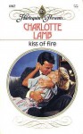 Kiss Of Fire (Harlequin Presents) - Charlotte Lamb