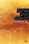 Nahrani me - Roman Simić