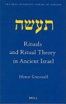 Rituals And Ritual Theory In Ancient Israel (Brill Reference Library Of Judaism) - Ithamar Gruenwald