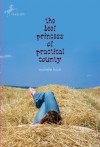 The Beef Princess of Practical County - Michelle Houts