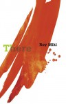 There - Roy Miki