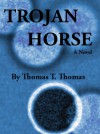 Trojan Horse - Thomas T. Thomas