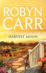 Harvest Moon (A Virgin River Novel) - Robyn Carr