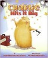 Charlie Hits It Big - Deborah Blumenthal, Denise Brunkus