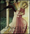Fra Angelico: The San Marco Frescoes - Paolo Morachiello, Fra Angelico