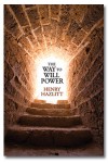 The Way to Will Power - Henry Hazlitt