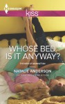 Whose Bed Is It Anyway? - Natalie Anderson