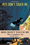Miss Don't Touch Me: Complete Set - Hubert, Kerascoët