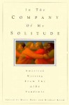 In the Company of My Solitude: American Writing from the AIDS Pandemic - Marie Howe, Michael Klein