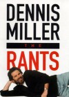 Rants - Dennis Miller