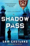 Shadow Pass (Inspector Pekkala #2) - Sam Eastland