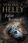 False Report (Abbot Agency Mysteries) - Veronica Heley