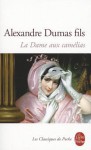 La Dame aux camélias - Alexandre Dumas-fils