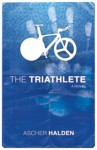 The Triathlete - Ascher Halden