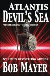 Atlantis Devil's Sea (Volume 3) - Robert Doherty, Greg Donegan, Bob Mayer