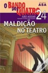 Maldição no Teatro - João Aguiar