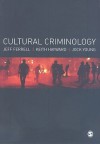 Cultural Criminology: An Invitation - Jock Young, Keith Hayward