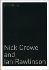 Nick Crowe and Ian Rawlinson: At 25 Meters - Nick Crowe, Ian Rawlinson, Fact