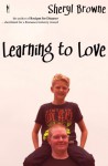 Learning to Love - Sheryl Browne