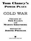 Cold War (Tom Clancy's Power Plays, #5) - Tom Clancy, Martin Greenberg, Jerome Preisler