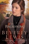 The Reckoning (Heritage of Lancaster County Book #3) - Beverly Lewis