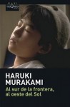 Al sur de la frontera, al oeste del Sol / 国境の南、太陽の西 - Haruki Murakami, Lourdes Porta Fuentes