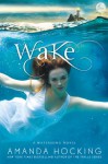 Wake (Audio) - Amanda Hocking, Nicola Barber