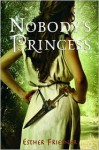 Nobody's Princess (Nobody's Princess, #1) - Esther M. Friesner