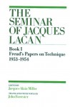 Freud's Papers on Technique, 1953-1954 - Jacques Lacan, John Forrester, Sylvana Tomaselli, Jacques-Alain Miller